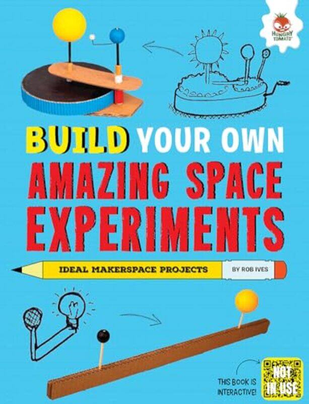 

Build Your Own Amazing Space Experiments by Rob Ives-Paperback