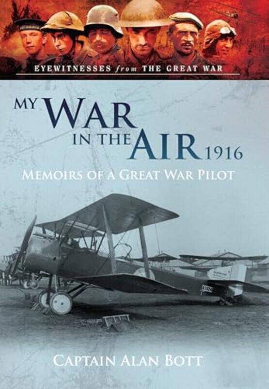 

My War in the Air 1916 by Alan Bott-Paperback