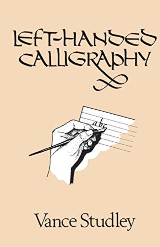 

Lefthanded Calligraphy by Studley, Vance - Paperback