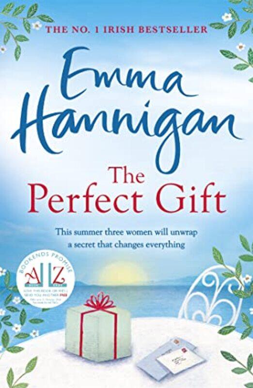 

The Perfect Gift A warm uplifting and unforgettable novel of mothers and daughters by Emma Hannigan-Paperback