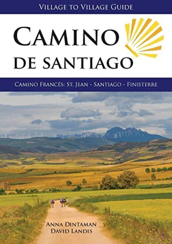 

Camino de Santiago by Anna DintamanDavid Landis-Paperback