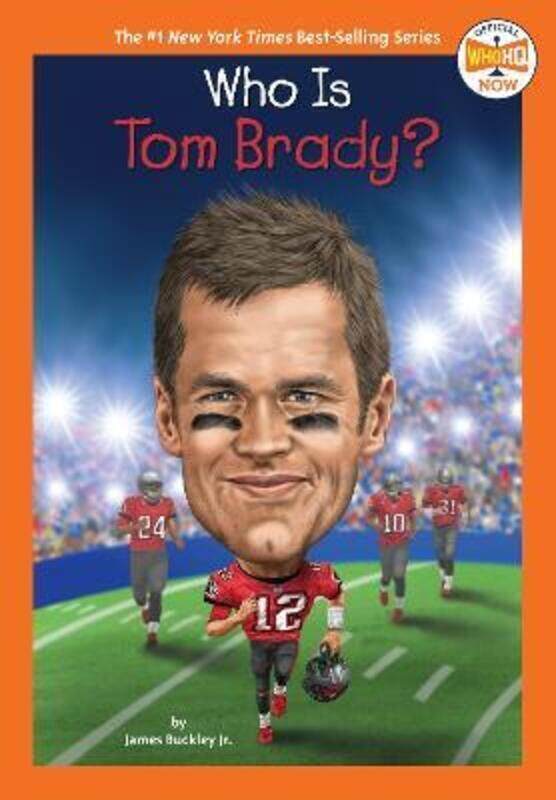 

Who Is Tom Brady.paperback,By :Buckley, James, Jr. - Who HQ - Copeland, Gregory