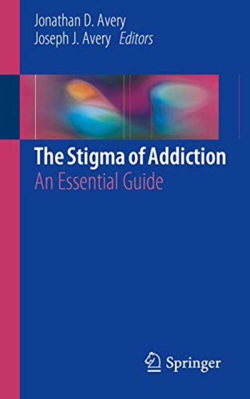 

The Stigma of Addiction by Gloria Cook-Paperback