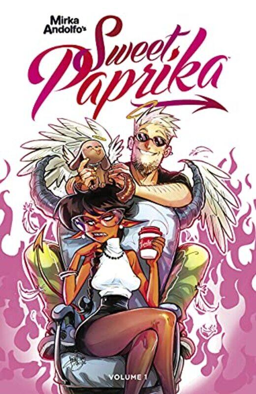 

Mirka Andolfos Sweet Paprika Volume 1 by Mirka Andolfo-Paperback
