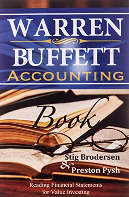 

Warren Buffett Accounting Book: Reading Financial Statements for Value Investing , Paperback by Pysh, Preston - Brodersen, Stig