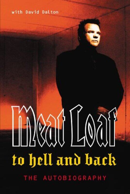 

To Hell And Back by David DaltonMeat Loaf-Paperback