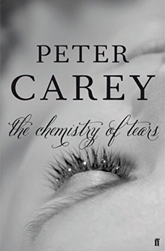 

The Chemistry of Tears, Paperback, By: Peter Carey