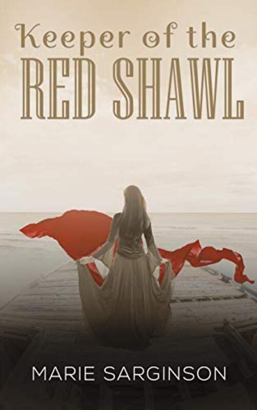 Keeper of the Red Shawl by Marie Sarginson-Paperback