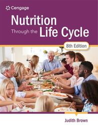 Nutrition Through the Life Cycle by Judith University of Minnesota, Emeritus Brown-Paperback