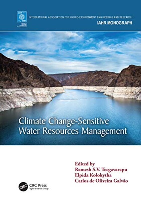 

Climate ChangeSensitive Water Resources Management by Veronica BirkettMarjorie LautmanRebecca Barnes-Paperback