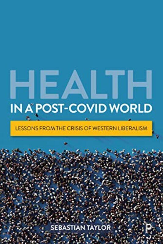 

Health in a PostCOVID World by Tom HutchinsonAlan Waters-Paperback