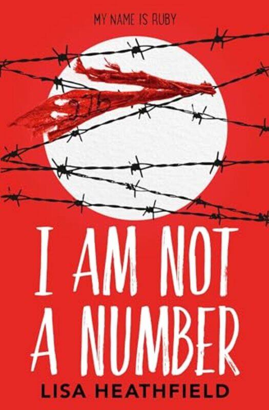 

I Am Not a Number by Lisa Heathfield-Paperback