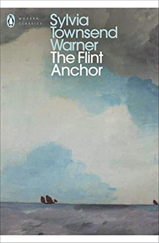 

The Flint Anchor by Sylvia Townsend Warner-Paperback