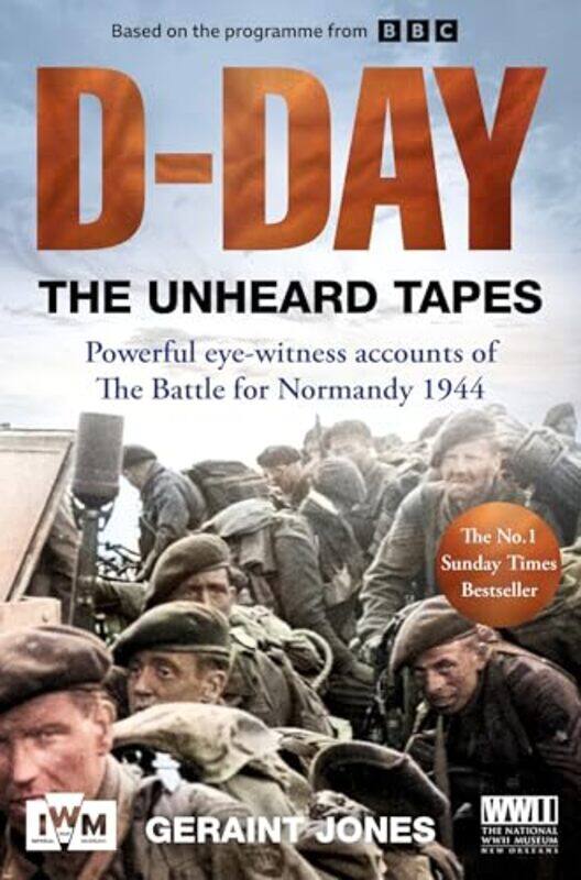 

Dday The Unheard Tapes,Paperback By Geraint Jones
