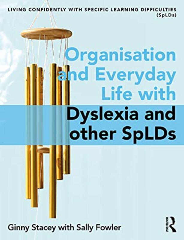 

Organisation and Everyday Life with Dyslexia and other SpLDs by Elizabeth David-Paperback