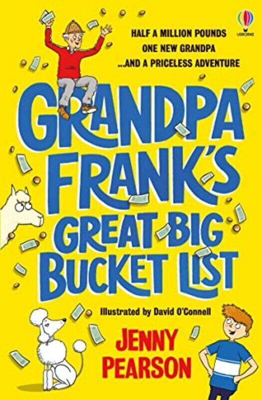 

Grandpa Franks Great Big Bucket List By Pearson, Jenny - O'Connell, David Paperback