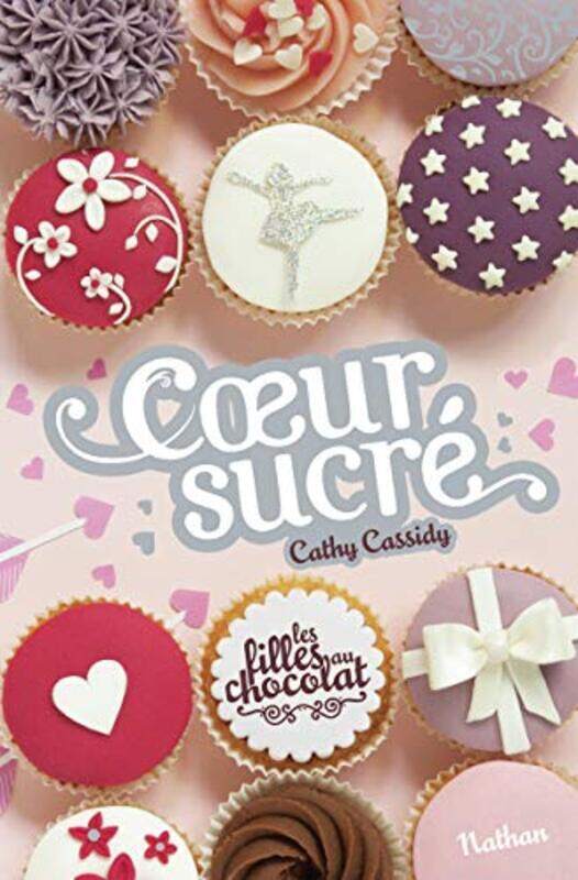 

Les Filles Au Chocolat 5.5 Coeur Sucre by CASSIDY GUITTON -Paperback