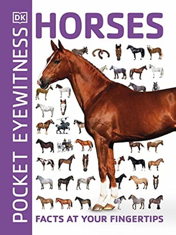 

Pocket Eyewitness Horses: Facts at Your Fingertips,Paperback,by:DK