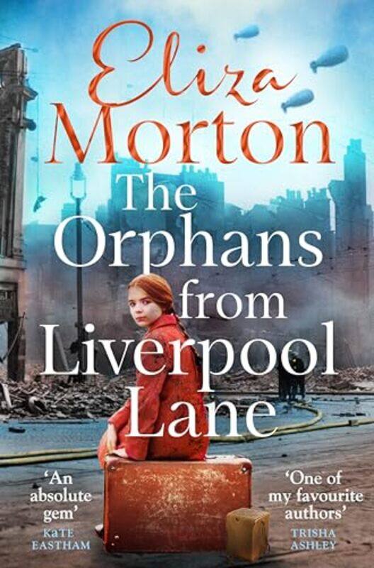 

The Orphans from Liverpool Lane by Eliza Morton-Paperback