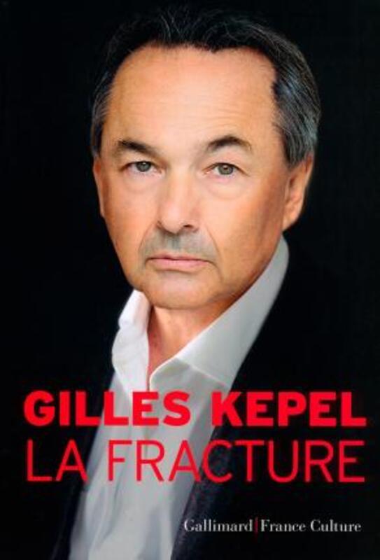LA FRACTURE.paperback,By :KEPEL GILLES