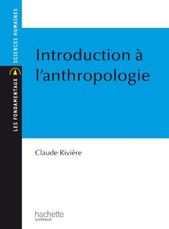 

Introduction lanthropologie Paperback by Claude Rivi re