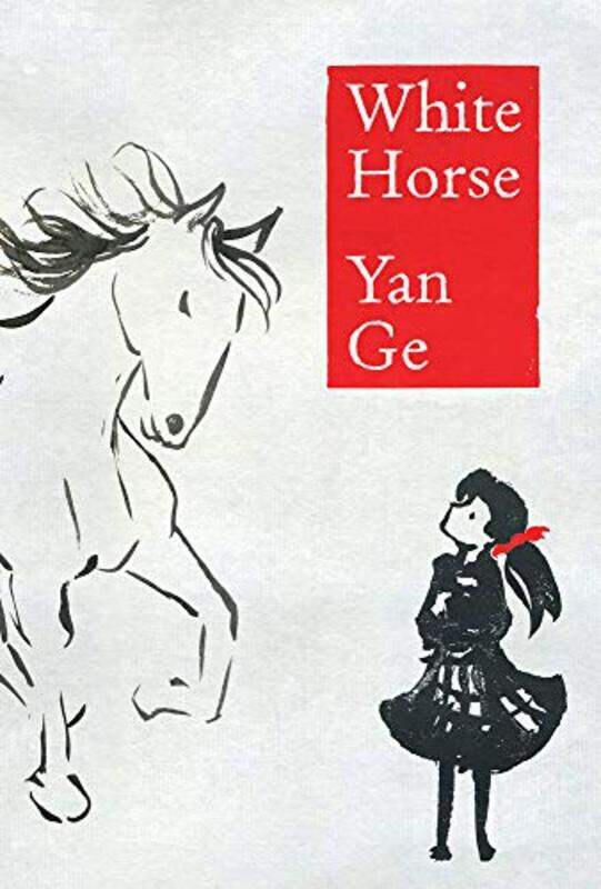 

WHITE HORSE by Yan GeNicky Harman-Paperback