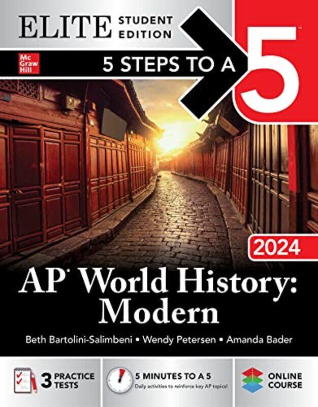 

5 Steps to a 5 AP World History Modern 2024 Elite Student Edition by Beth Bartolini-SalimbeniWendy PetersenAmanda Bader-Paperback