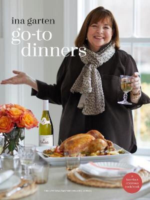Go-To Dinners,Hardcover, By:Garten, Ina