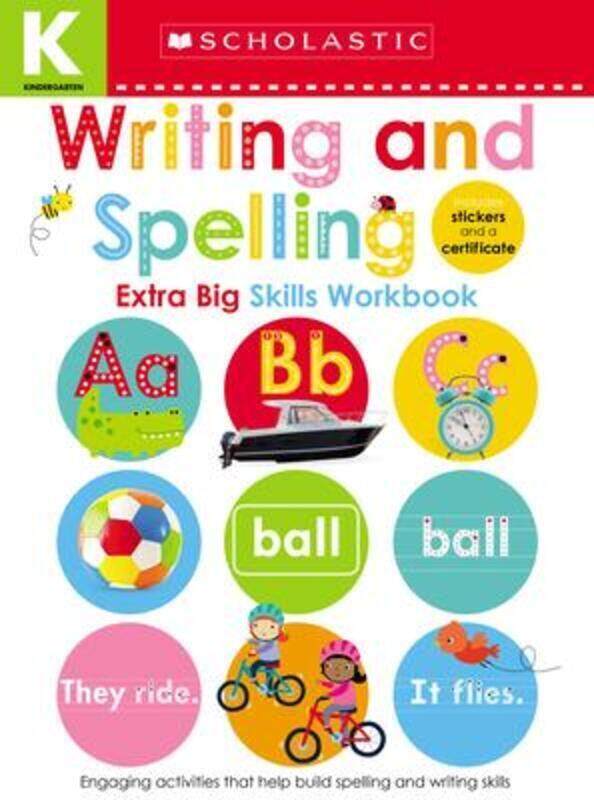 

Kindergarten Extra Big Skills Workbook: Writing and Spelling (Scholastic Early Learners).paperback,By :Scholastic Early Learners