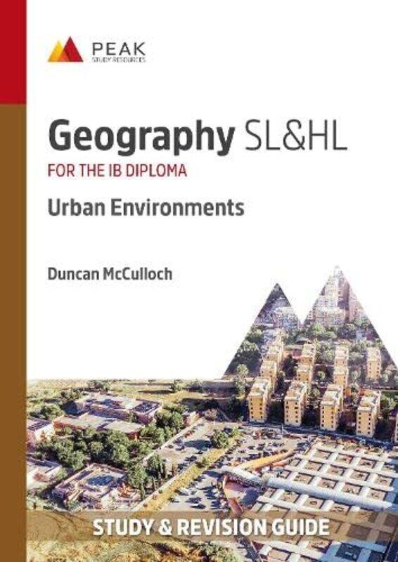 

Geography SL&HL Urban Environments by Gerhard MullerMichael Moser-Paperback