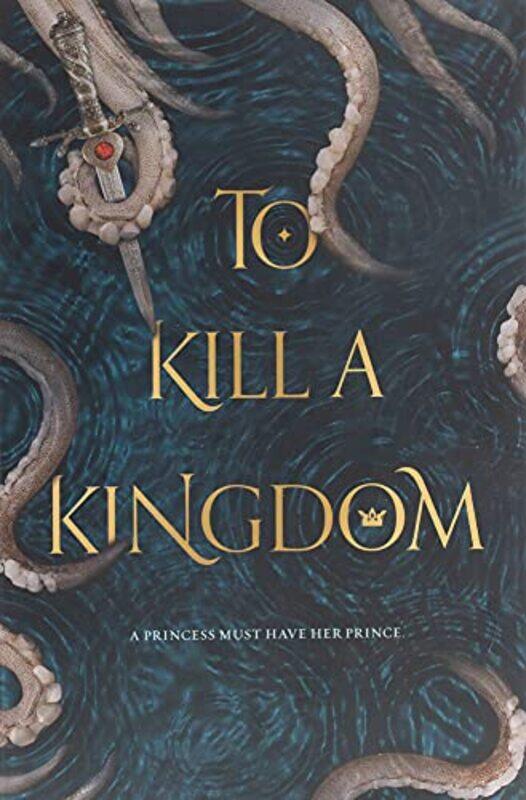 

To Kill a Kingdom , Hardcover by Christo, Alexandra