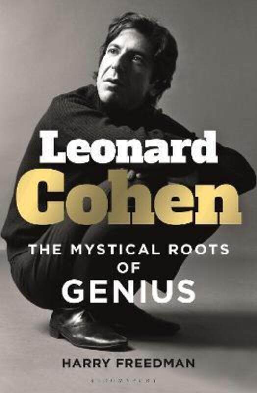 

Leonard Cohen: The Mystical Roots of Genius.paperback,By :Freedman, Harry