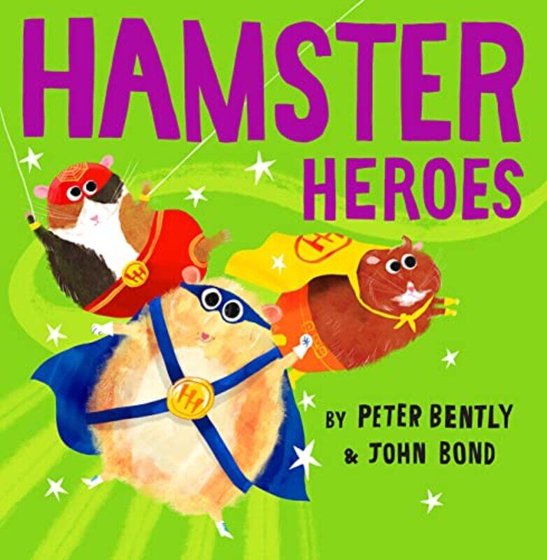 

Hamster Heroes by Peter BentlyJohn Bond-Paperback