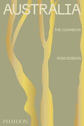 Australia The Cookbook Dobson, Ross - Benson, Alan Hardcover