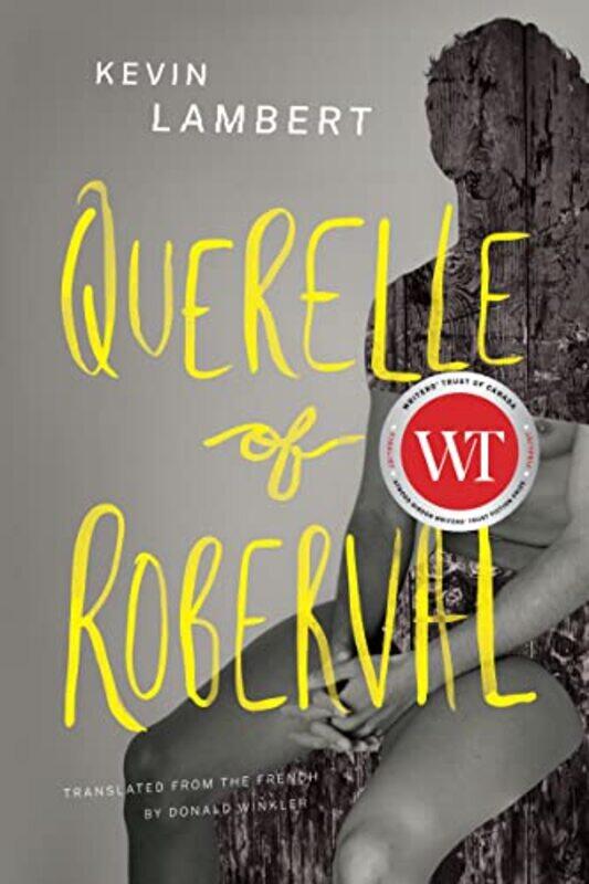 

Querelle of Roberval by Kevin LambertDonald Winkler-Paperback