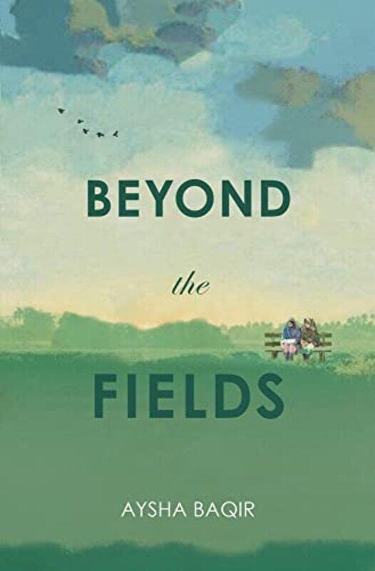 

Beyond the Fields by Aysha Baqir-Paperback
