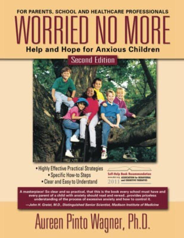 

Worried No More by Aureen Pinto Wagner PhD-Paperback