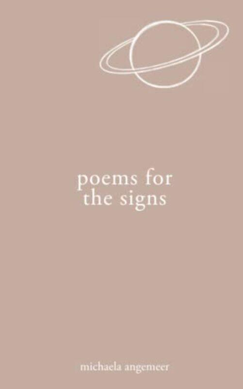 

Poems for the Signs by Angemeer, Michaela - Paperback