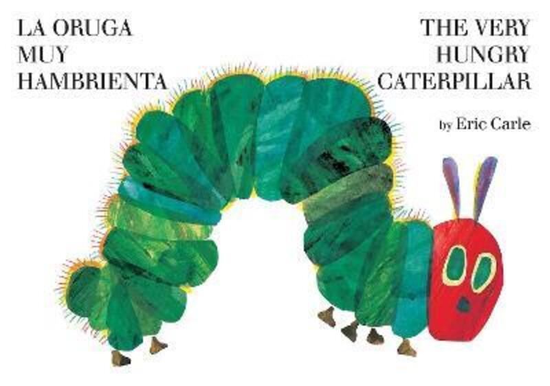 

La oruga muy hambrienta/The Very Hungry Caterpillar: bilingual board book (Spanish Edition).paperback,By :Eric Carle