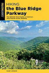 Hiking the Blue Ridge Parkway by Randy Johnson-Paperback