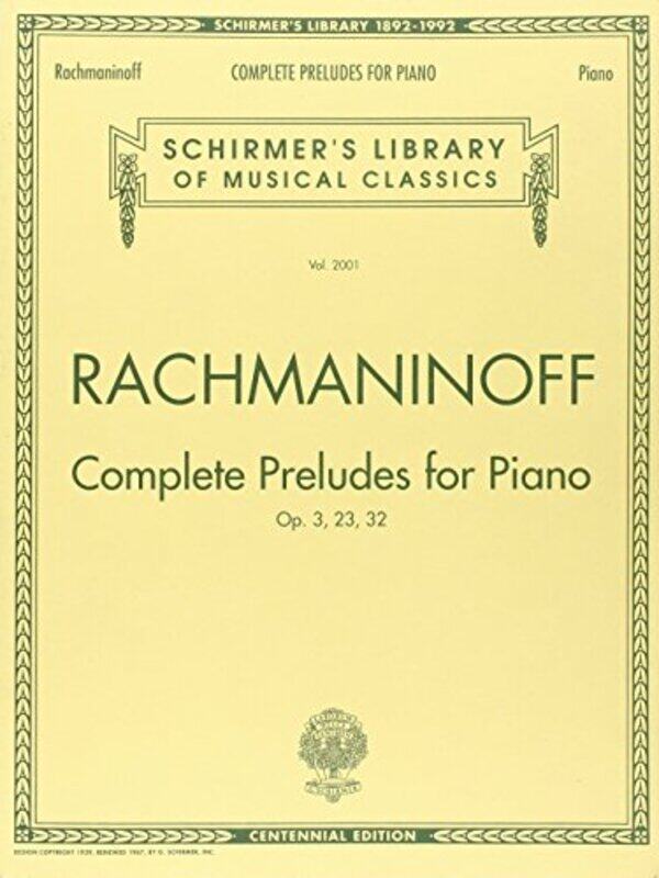 

Complete Preludes Op 3 23 32 G Schirmers Library Of Musical Classics By Rachmaninoff, Sergei -Paperback