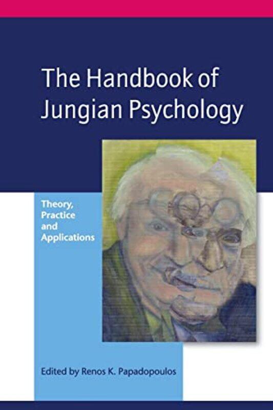 

The Handbook of Jungian Psychology by Renos K University of Essex, UK, Consultant Clinical Psychologist, Tavistock Clinic, UK Papadopoulos-Paperback