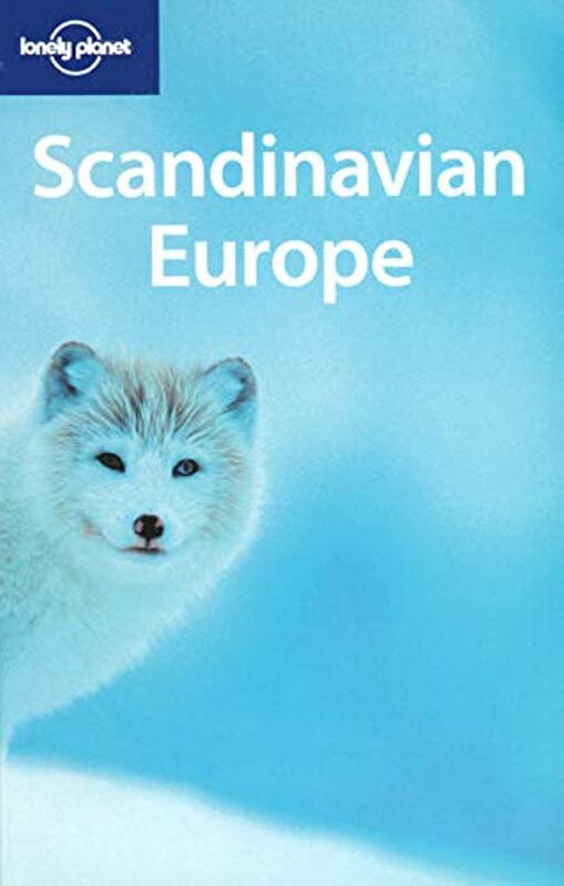 Scandinavian Europe (Lonely Planet Multi Country Guide)