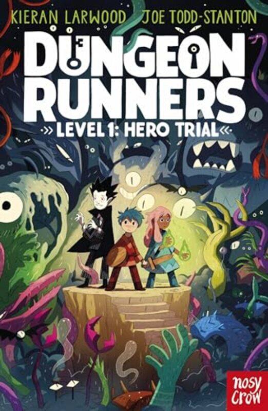 

Dungeon Runners Hero Trial by Kieran LarwoodJoe Todd Stanton-Paperback