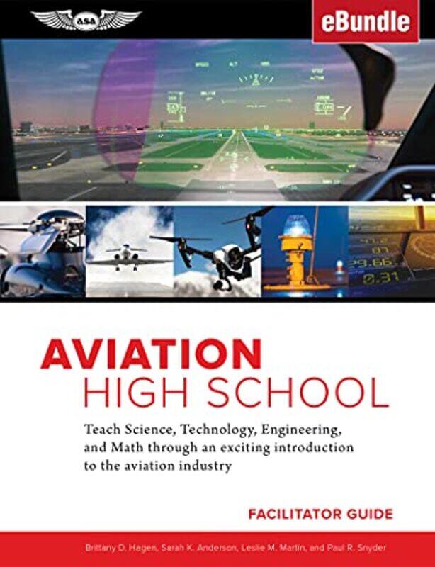 

Aviation High School Facilitator Guide by SARAH K ANDERSON-Paperback