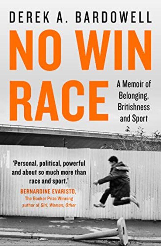 

No Win Race by Derek A Bardowell-Paperback