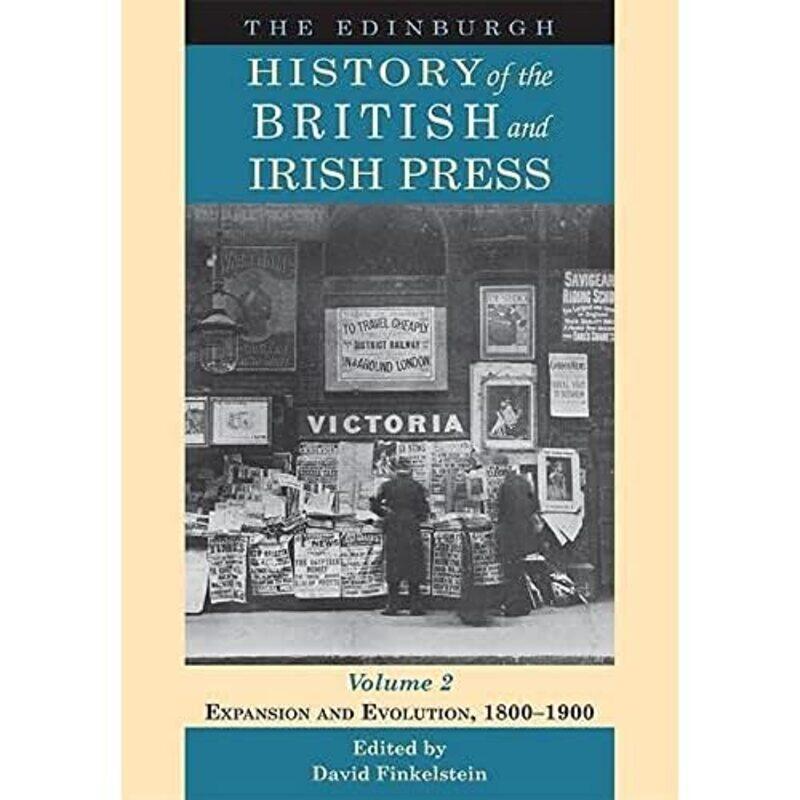 

The Edinburgh History of the British and Irish Press by David Finkelstein-Hardcover