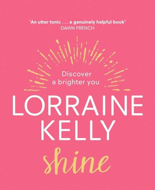 

Shine by Lorraine Kelly-Hardcover