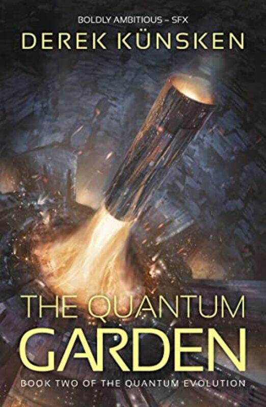 

The Quantum Garden by Derek Kunsken-Paperback
