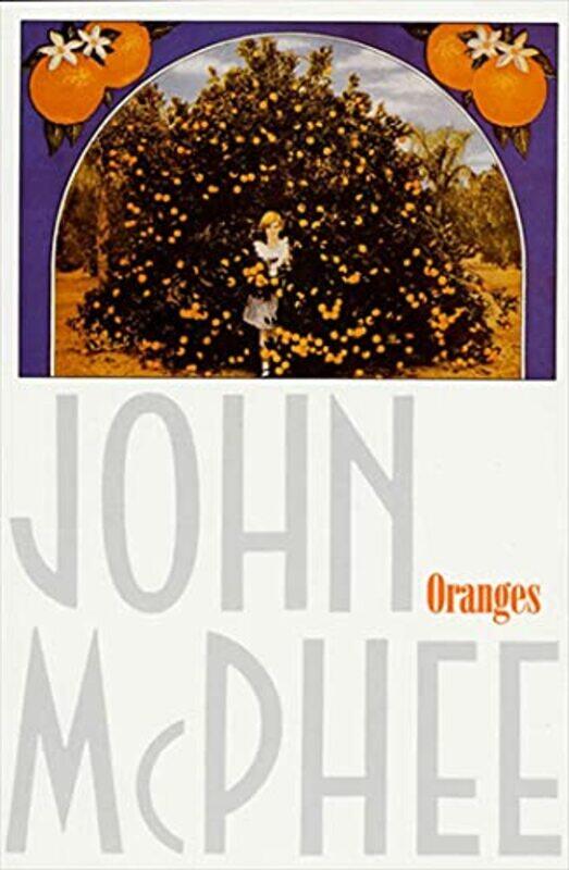 

Oranges By Mcphee, John -Paperback